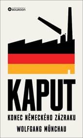 Kaput - Wolfgang Münchau 1