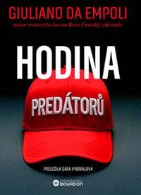 Hodina predátorů - Giuliano Da Empoli