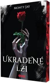 Ukradené lži - Monty Jay 1