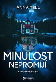 Minulost nepromíjí - Anna Tellová 1