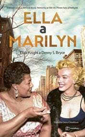 Ella a Marilyn - Denny S. Bryce, Eliza Knight 1