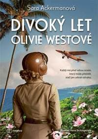 Divoký let Olivie Westové - Ackermanová Sara 1