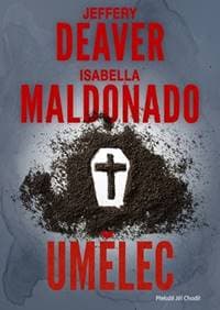 Umělec - Jeffery Deaver, Isabella Maldonado 1