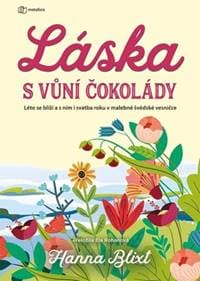 Láska s vůní čokolády - Hanna Blixt 1