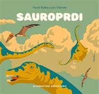Sauroprdi - Pavel Ryška, Jan Šrámek 1