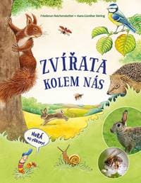 Zvířata kolem nás - Friederun Reichenstetterová 1
