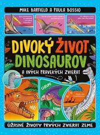 Divoký život dinosaurov - Mike Barfield 1
