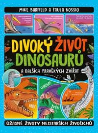 Divoký život dinosaurů - Mike Barfield 1