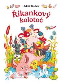 Říkankový kolotoč - Adolf Dudek