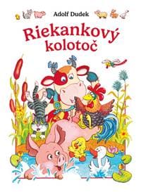 Riekankový kolotoč - Adolf Dudek 1