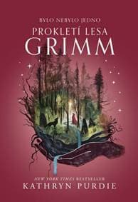 Prokletí lesa Grimm - Kathryn Purdie 1