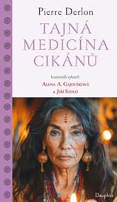 Tajná medicína Cikánů - Derlon Pierre 1