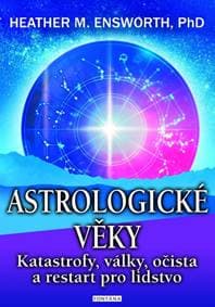 Astrologické věky - Heather M. Ensworth 1