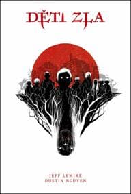 Děti zla - Jeff Lemire 1