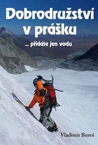 Dobrodružství v prášku - Vladimír Bureš