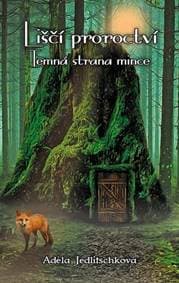 Liščí proroctví - Adéla Jedlitschková 1