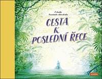 Cesta k poslední řece - autor neuvedený 1
