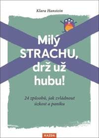 Milý strachu, drž už hubu! - Klara Hansteinová 1