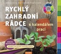 Rychlý zahradní rádce s kalendářem prací - Tomáš Schuster, Brigitte Gossová, Andreas Barlage 1