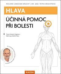 Hlava účinná pomoc při bolesti - Roland Liebscher-Bracht, Petra Brachtová