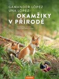 Okamžiky v přírodě - Una López, Gamander López 1