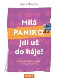 Milá paniko, jdi už do háje! - Klara Hansteinová 1