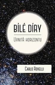 Bílé díry - Carlo Rovelli 1