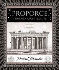 Proporce v umění a architektuře - Michael Schneider 1