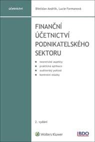 Finanční účetnictví podnikatelského sektoru - Břetislav Andrlík, Lucie Formanová 1