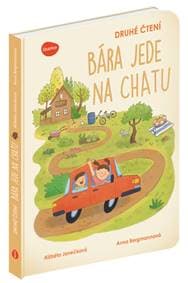 Bára jede na chatu! - Alžběta Janečková, Anna Bergmannová