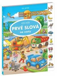 Na cesty – Veľká knižka PRVÉ SLOVÁ - Walther Max 1