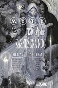 Mýty Tisíc a jedna zasněžená noc - Bill Willingham 1