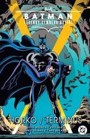Batman - Legendy Temného rytíře: Horko / Terminus - Moench Doug 1