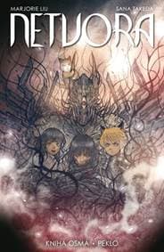 Netvora 8: Peklo - Marjorie Liu, Sana Takeda 1