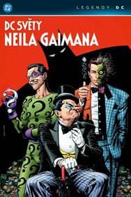 DC světy Neila Gaimana - Neil Gaiman