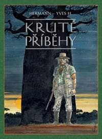 Kruté příběhy - Yves Hamant, Herman Huppen 1