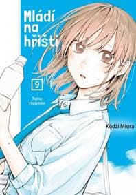 Mládí na hřišti 9: Tomu rozumím - Miura Kouji