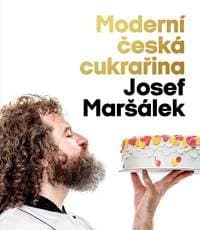 Moderní česká cukrařina - Josef Maršálek 1