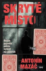 Skryté místo - Antonín Mazáč 1