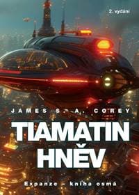 Tiamatin hněv - Expanze 8 - Corey James S. A.