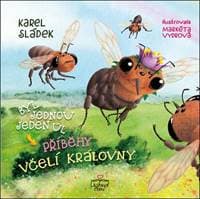 Byl jednou jeden úl - Karel Sládek, Markéta Vydrová