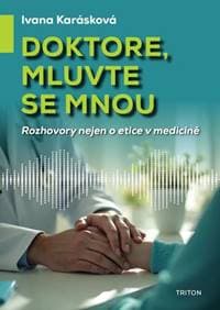 Doktore, mluvte se mnou - Ivana Karásková 1