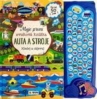 Moje první zvuková knížka Auta a stroje - autor neuvedený