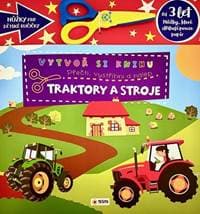 Vytvoř knihu Traktory a stroje - autor neuvedený 1