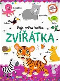 Zvířátka Moje velká knížka - autor neuvedený 1