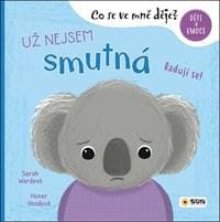 Co se ve mně děje Už nejsem smutná - autor neuvedený