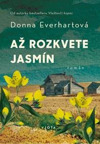 Až rozkvete jasmín - Everhartová Donna