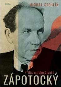 Zápotocký: Příliš mnoho životů - Stehlík Michal 1