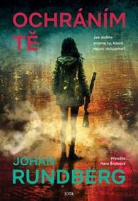 Ochráním tě - Johan Rundberg 1