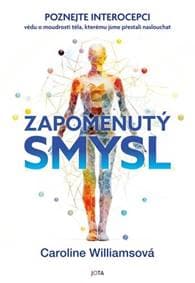 Zapomenutý smysl - Caroline Williams